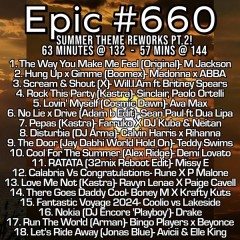 Epic 660 - Summer Pt2..